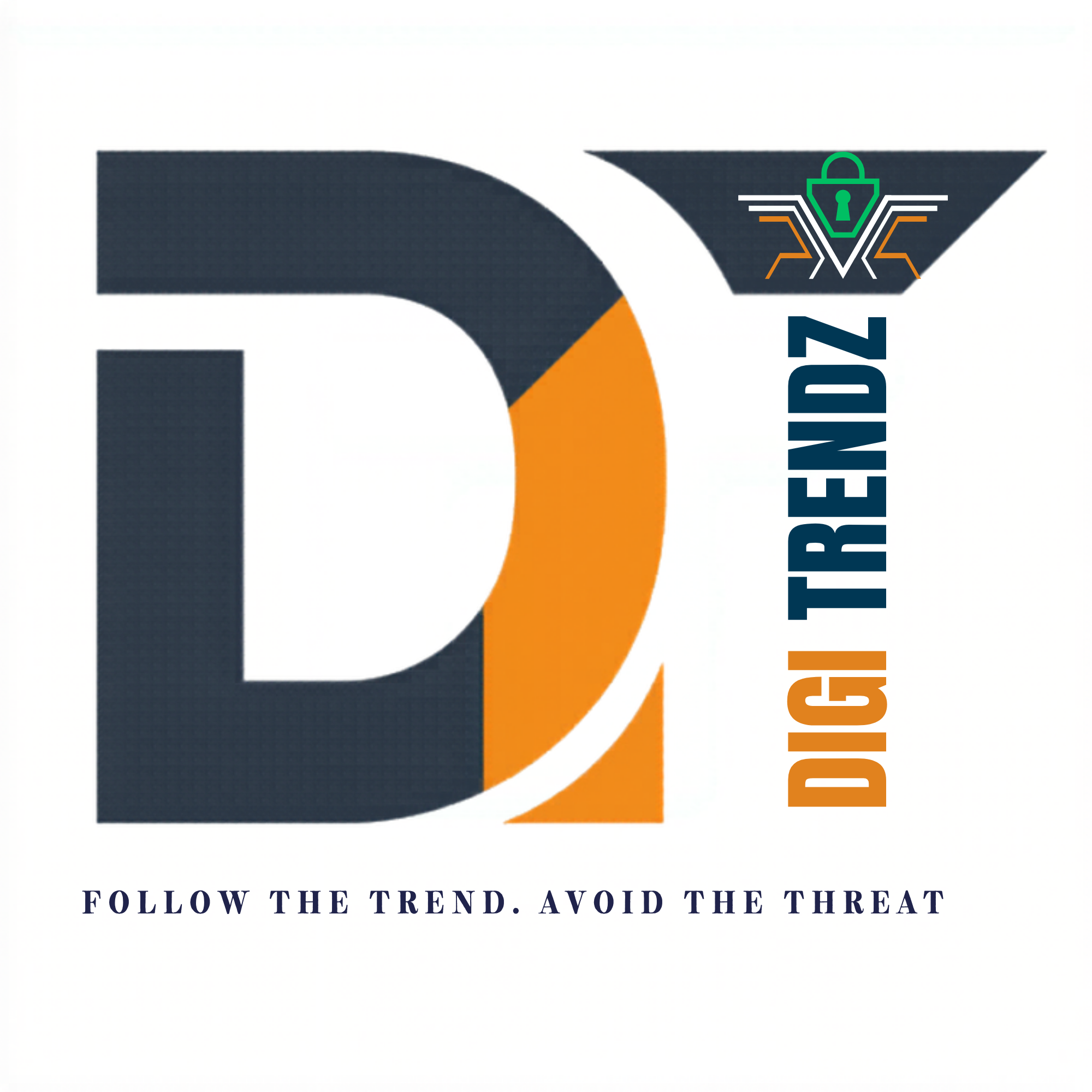 Digi Trendz - Follow the Trend Avoid the Threat